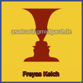 Freyas Kelch ist ihr göttliches Symbol
