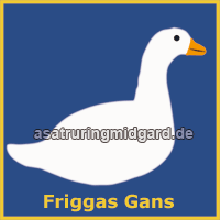 Friggas Gans bewacht das Haus