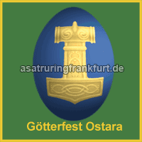Ostara Erwacht - Gtterfest Ostara - Asatru Ring Frankfurt